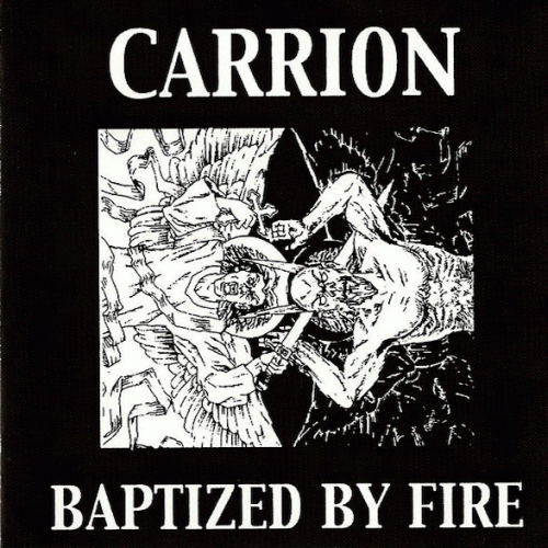 Carrion (USA-1) : Baptized by Fire